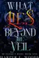 Book cover of What Lies Beyond the Veil