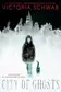 Book cover of City of Ghosts