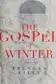Book cover of The Gospel of winter