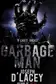 Book cover of Garbage man