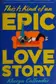 Book cover of This is kind of an epic love story