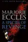 Book cover of A species of revenge