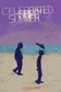 Book cover of Celebrated Summer