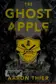 Book cover of The ghost apple