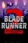 Book cover of Blade Runner 2 - the edge of human