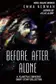 Book cover of Before, After, Alone