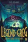 Book cover of The legend of Greg