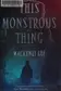 Book cover of This monstrous thing