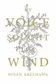 Book cover of My Voice Sought The Wind