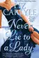 Book cover of Never Lie to a Lady