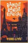 Book cover of Bandit-Bandit Berkelas
