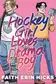 Book cover of Hockey Girl Loves Drama Boy