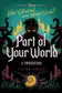 Book cover of Part of your world