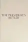 Book cover of The president's butler