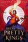 Book cover of And Break the Pretty Kings