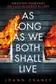 Book cover of As Long As We Both Shall Live