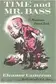 Book cover of Time and Mr. Bass