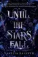 Book cover of Until the Stars Fall