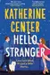 Book cover of Hello, Stranger