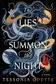 Book cover of The Lies that Summon the Night