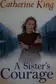 Book cover of A Sister's Courage