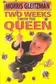 Book cover of Two Weeks With the Queen