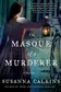 Book cover of The masque of a murderer