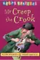 Book cover of Mr Creep the Crook