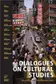 Book cover of Dialogues on cultural studies