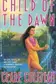 Book cover of Child of the Dawn