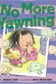 Book cover of No More Yawning!