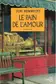 Book cover of Le pain de l'amour