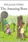 Book cover of The amazing bone