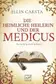 Book cover of Die heimliche Heilerin und der Medicus
