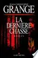 Book cover of La Dernière Chasse