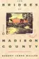 Book cover of The Bridges of Madison County