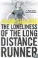 Book cover of The Loneliness of the Long Distance Runner