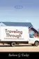 Book cover of Traveling Through