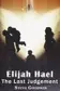 Book cover of Elijah Hael and The Last Judgement
