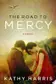 Book cover of The Road to Mercy