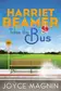 Book cover of Harriet Beamer Takes the Bus