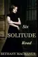 Book cover of Six Solitude Road