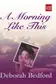 Book cover of A Morning Like this