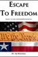Book cover of Escape to Freedom