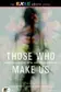 Book cover of Those Who Make Us