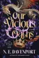 Book cover of Our Vicious Oaths