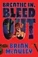Book cover of Breathe In, Bleed Out