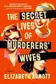 Book cover of The Secret Lives of Murderers' Wives