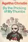 Book cover of By the Pricking of My Thumbs