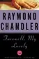 Book cover of Farewell, My Lovely